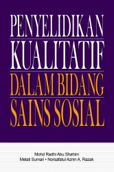 PENYELIDIKAN KUALITATIF DALAM BIDANG SAINS SOSIAL